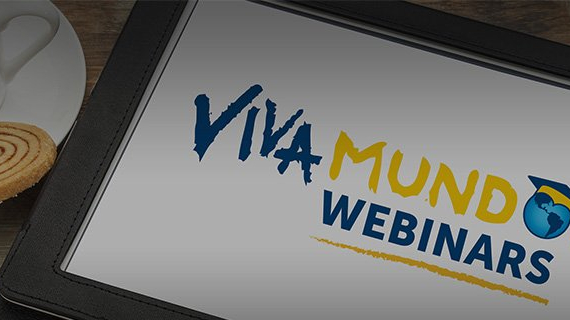 Never heard about the Viva Mundo Webinars? Learn why they're useful for all students